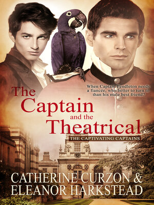 cover image of The Captain and the Theatrical